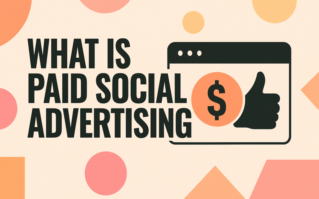 What Is Paid Social?