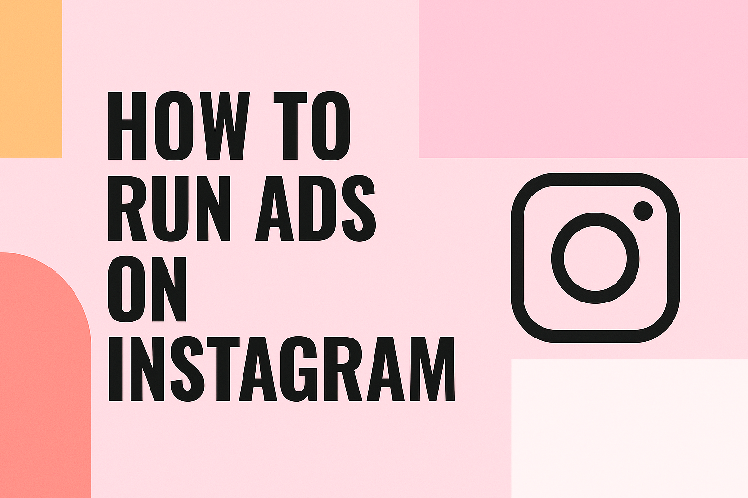 How to Run Ads on Instagram