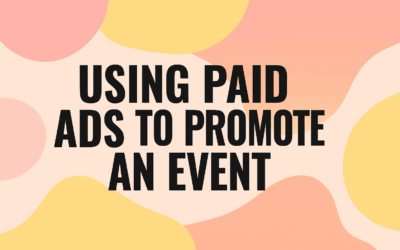 Using Paid Ads to Promote an Event